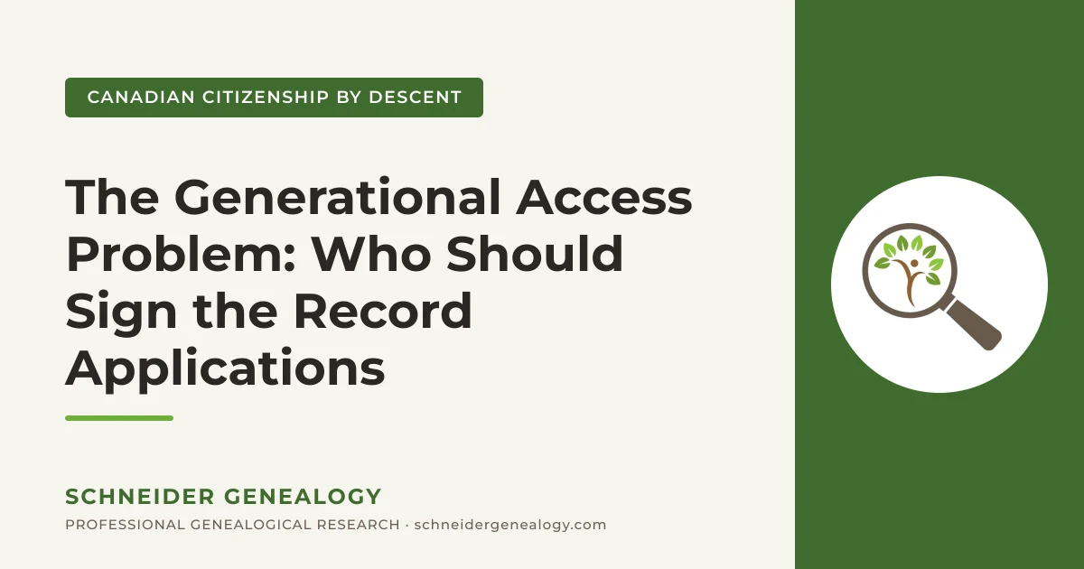 The Generational Access Problem: Who Should Sign the Record Applications - Schneider Genealogy
